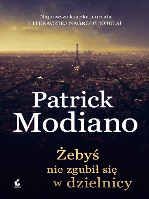 Title details for Żebyś nie zgubił się w dzielnicy by Patrick Modiano - Available